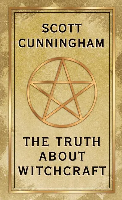 Cover: 9780738765600 | The Truth about Witchcraft | Scott Cunningham | Taschenbuch | Englisch