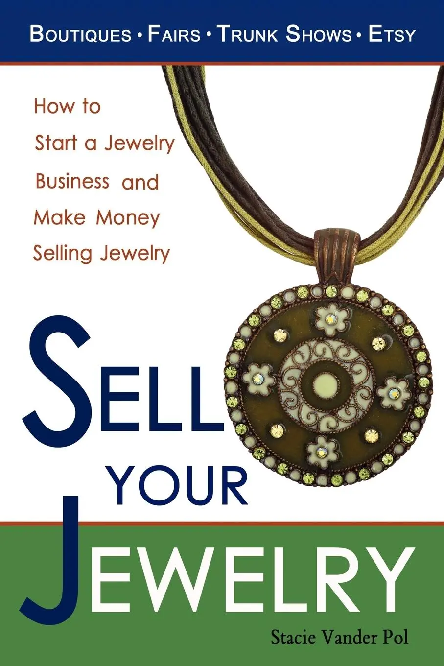 Cover: 9780982375600 | Sell Your Jewelry | Stacie Vander Pol | Taschenbuch | Englisch | 2009