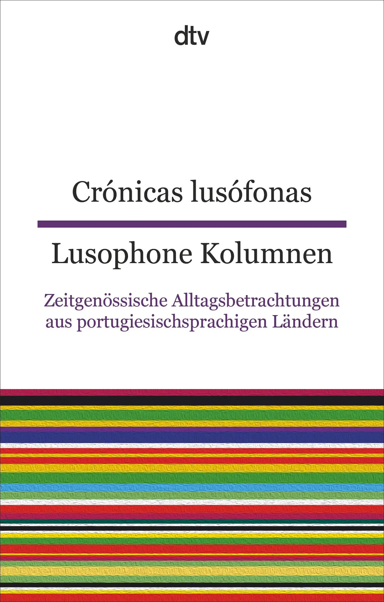 Cover: 9783423095600 | Crónicas lusófonas Lusophone Kolumnen | Luísa Costa Hölzl | Buch
