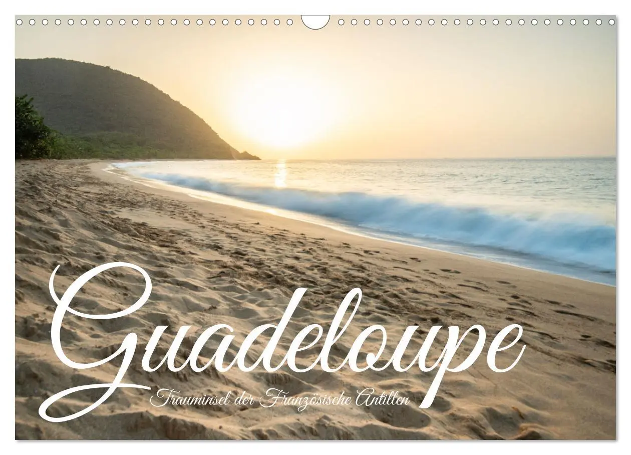 Cover: 9783457445600 | Guadeloupe, Trauminsel der Französische Antillen (Wandkalender 2026...