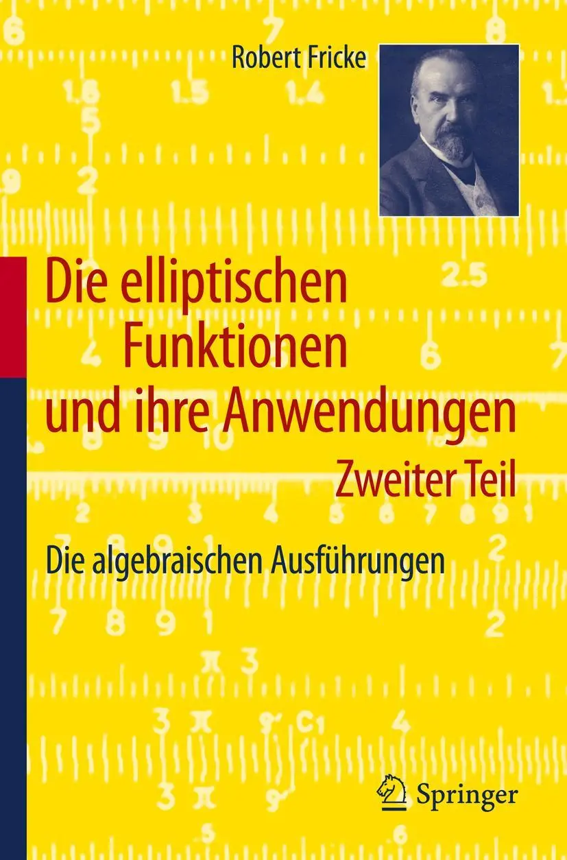 Cover: 9783642195600 | Die elliptischen Funktionen und ihre Anwendungen | Robert Fricke | xiv Cover: 9783642195600 | Die elliptischen Funktionen und ihre Anwendungen | Robert Fricke | xiv