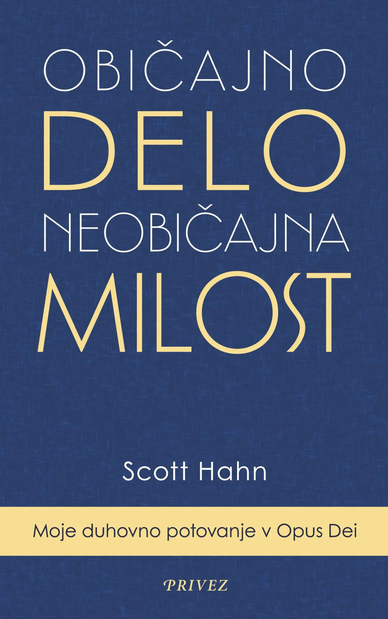 Cover: 9783819265600 | Obicajno delo, neobicajna milost | Moje duhovno potovanje v Opus Dei