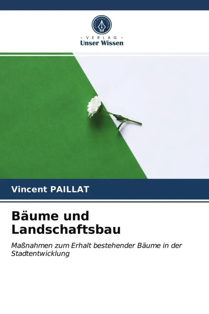 Cover: 9786203605600 | Bäume und Landschaftsbau | Vincent Paillat | Taschenbuch | Paperback
