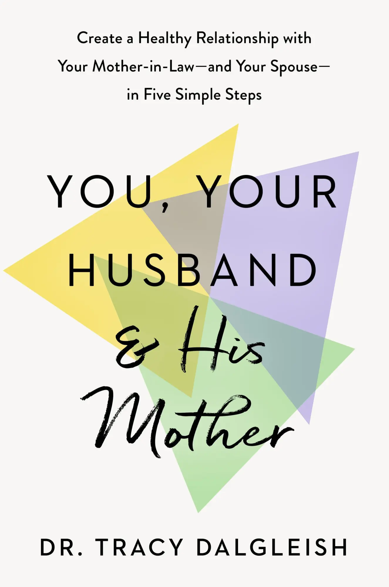 Cover: 9798217045600 | You, Your Husband, and His Mother | Tracy Dalgleish | Buch | Englisch