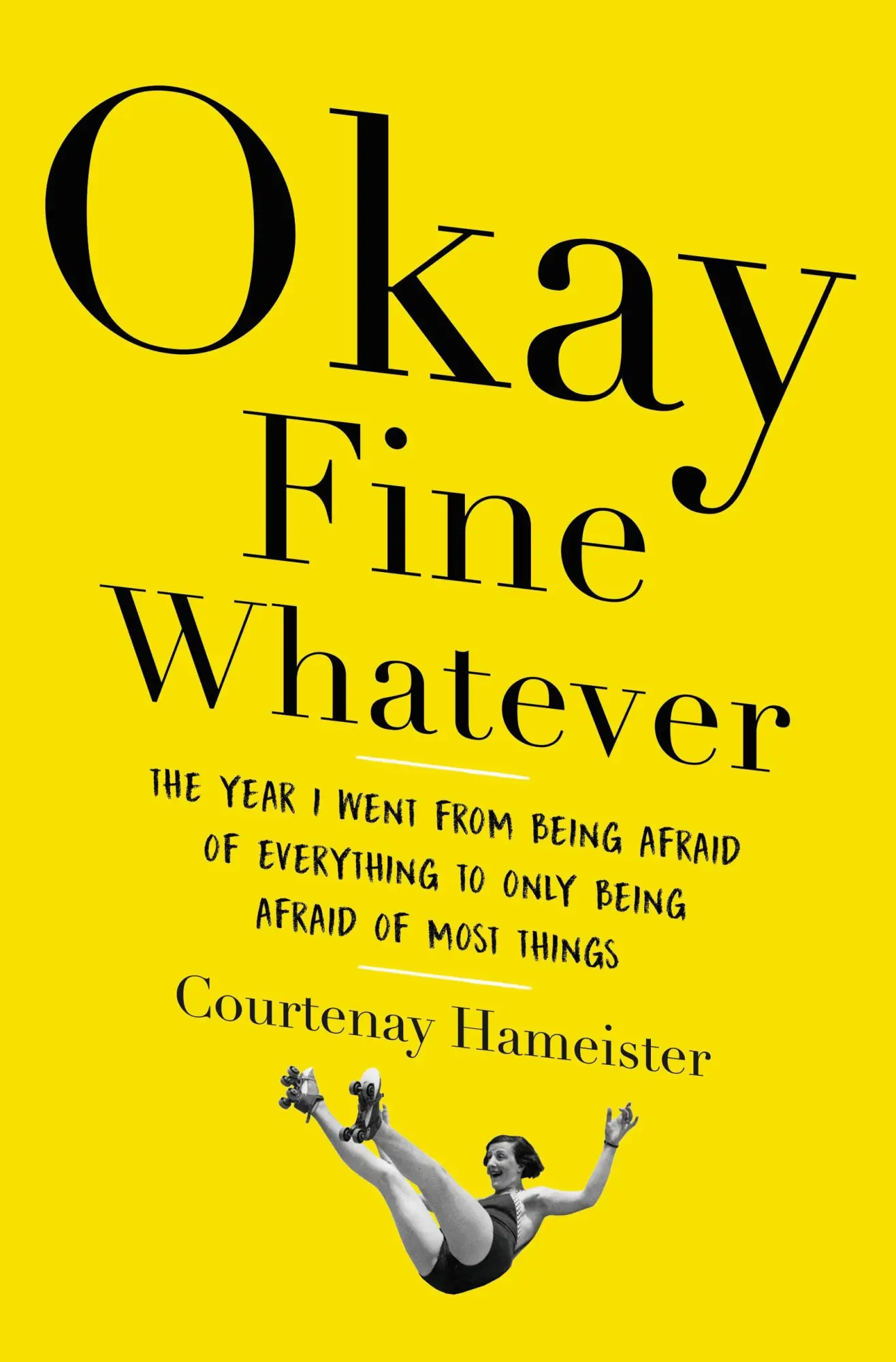 Cover: 9780316395700 | Okay Fine Whatever | Courtenay Hameister | Buch | Englisch | 2018