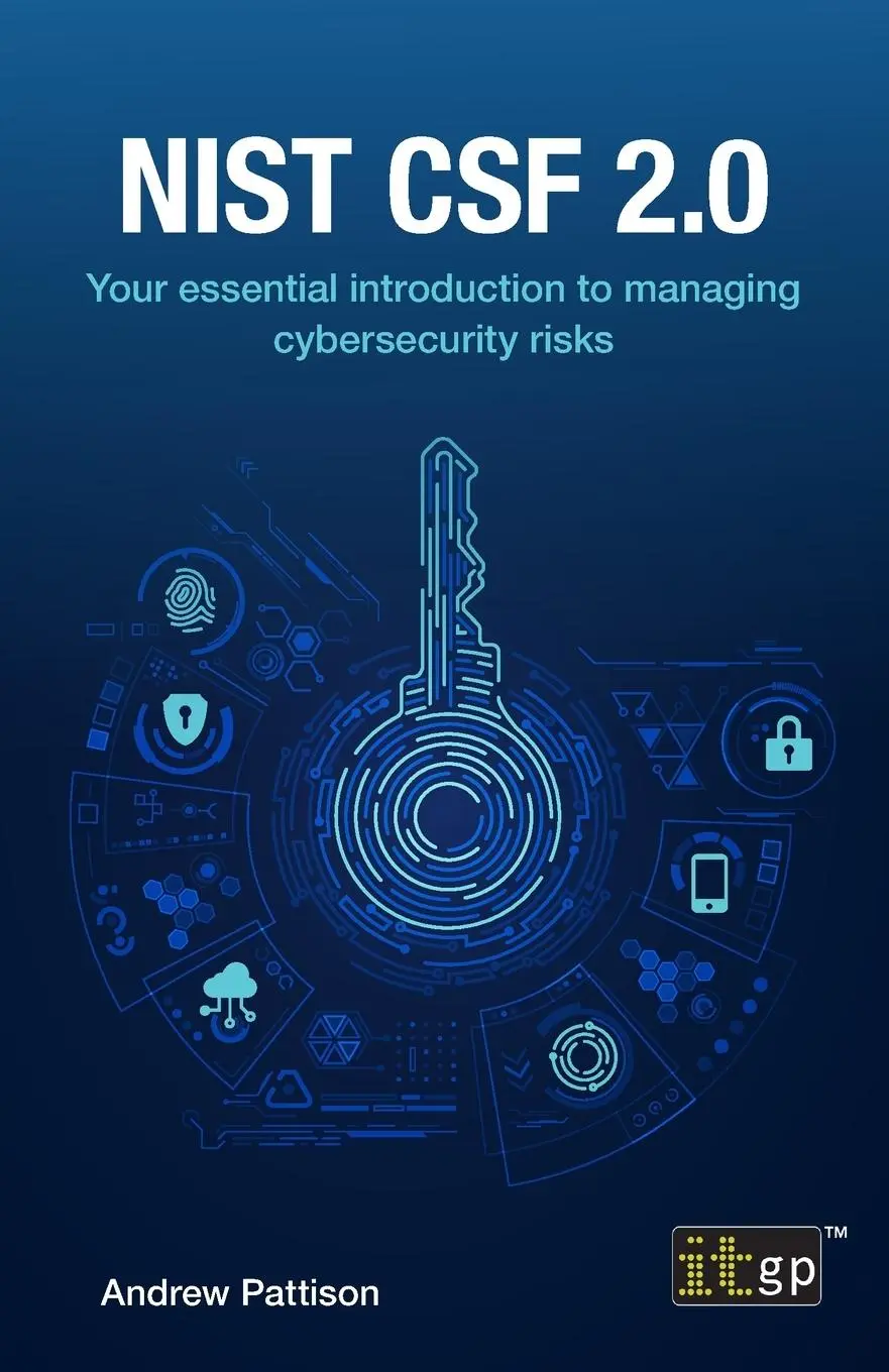 Cover: 9781787785700 | NIST CSF 2.0 | Andrew Pattison | Taschenbuch | Englisch | 2025