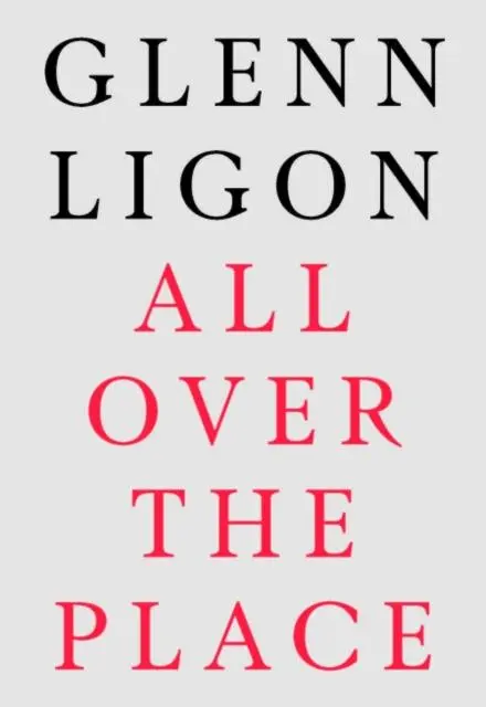 Cover: 9781913645700 | Glenn Ligon: All Over The Place | Glenn Ligon (u. a.) | Taschenbuch