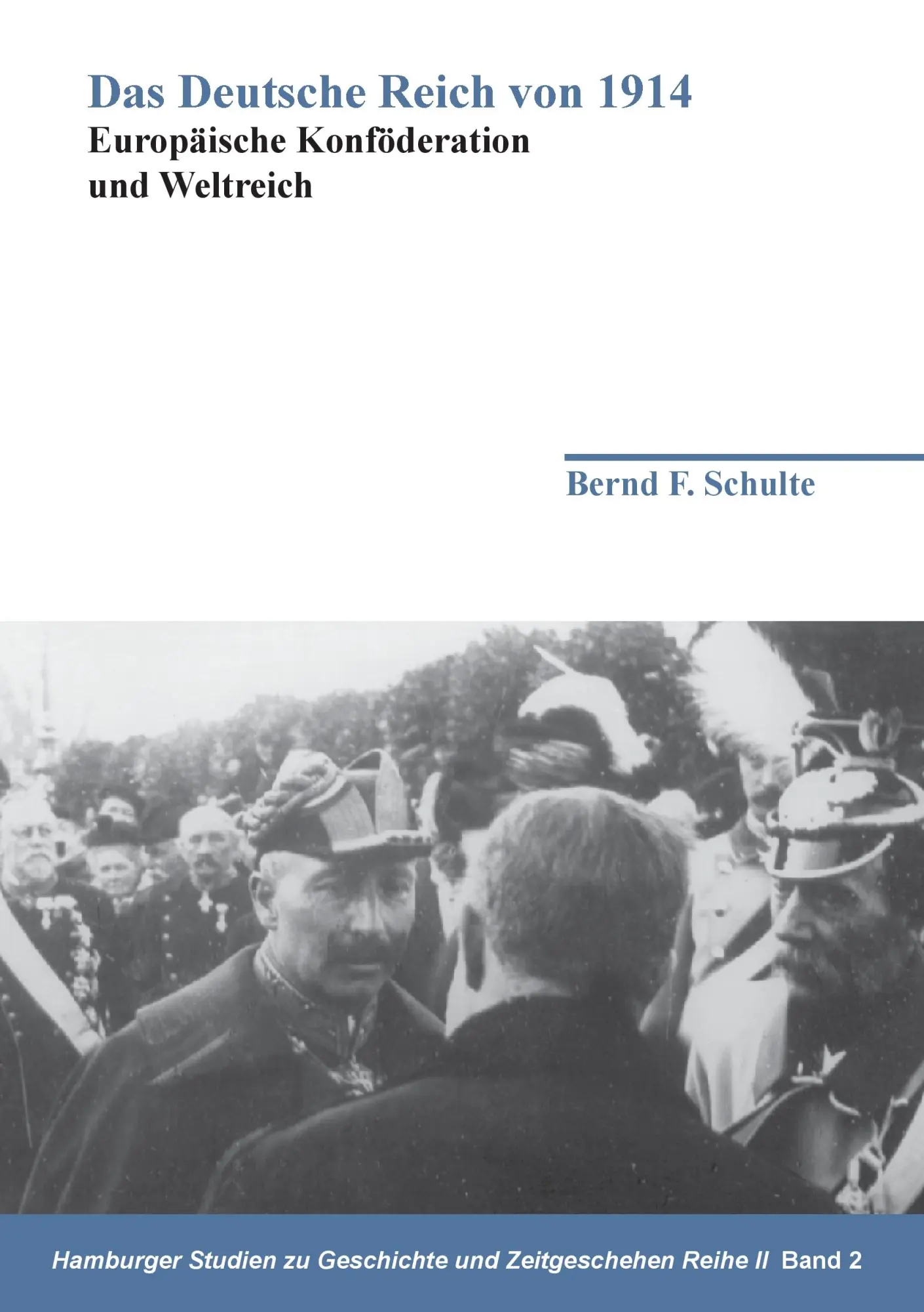 Cover: 9783844835700 | Das Deutsche Reich von 1914 | Europäische Konföderation und Weltreich