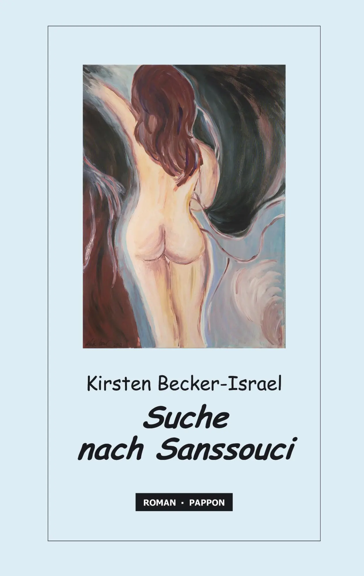 Cover: 9783980915700 | Suche nach Sanssouci | Kirsten Becker-Israel | Taschenbuch | 204 S.