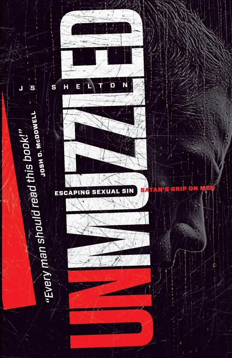 Cover: 9781733215800 | UNMUZZLED | ESCAPING SEXUAL SIN - SATAN'S GRIP ON MEN | Js Shelton