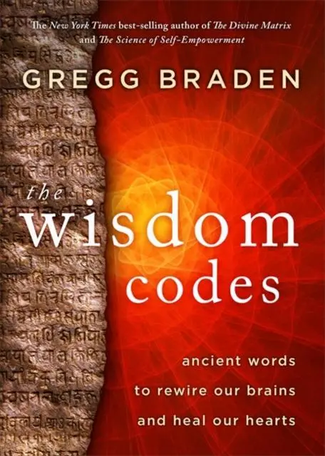 Cover: 9781781805800 | The Wisdom Codes | Gregg Braden | Taschenbuch | Englisch | 2021