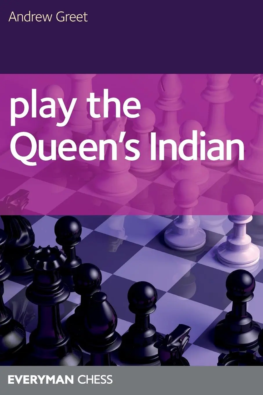 Cover: 9781857445800 | Play the Queen's Indian | Andrew Greet | Taschenbuch | Paperback