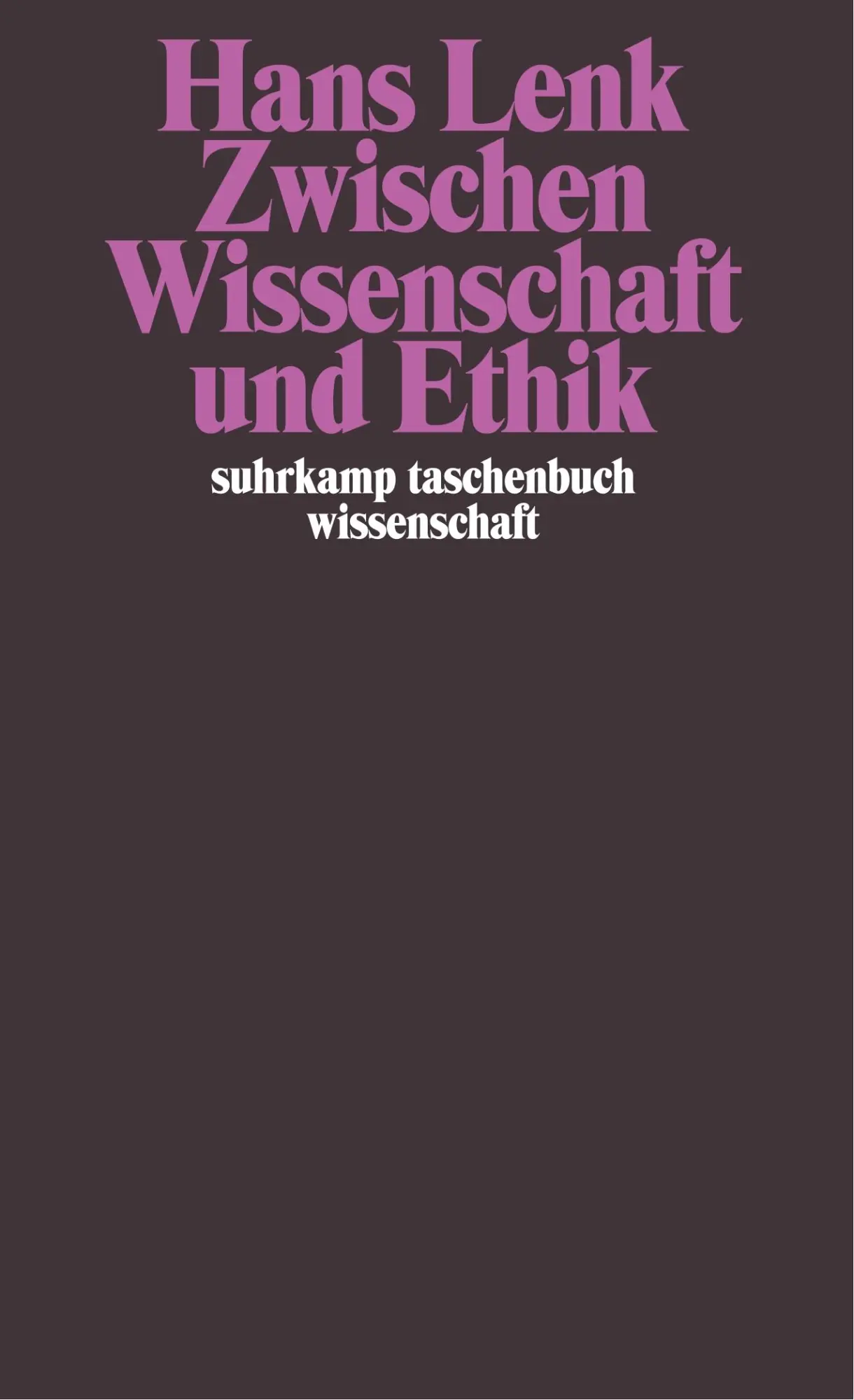 Cover: 9783518285800 | Zwischen Wissenschaft und Ethik | Hans Lenk | Taschenbuch | 307 S.