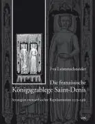 Cover: 9783897395800 | Die französische Königsgrablege Saint-Denis - Strategien...