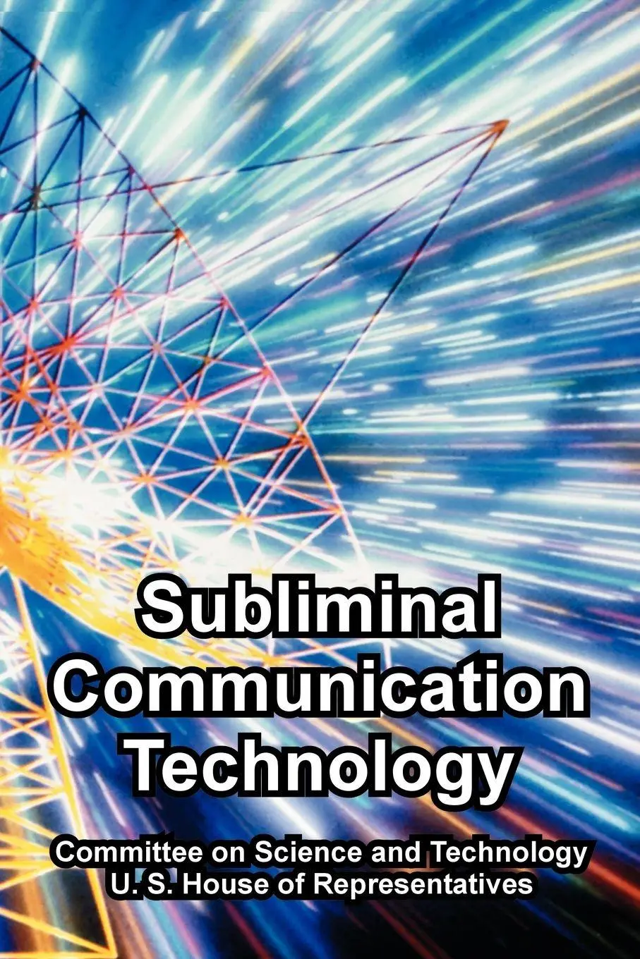 Cover: 9781410225900 | Subliminal Communication Technology | Technology (u. a.) | Taschenbuch