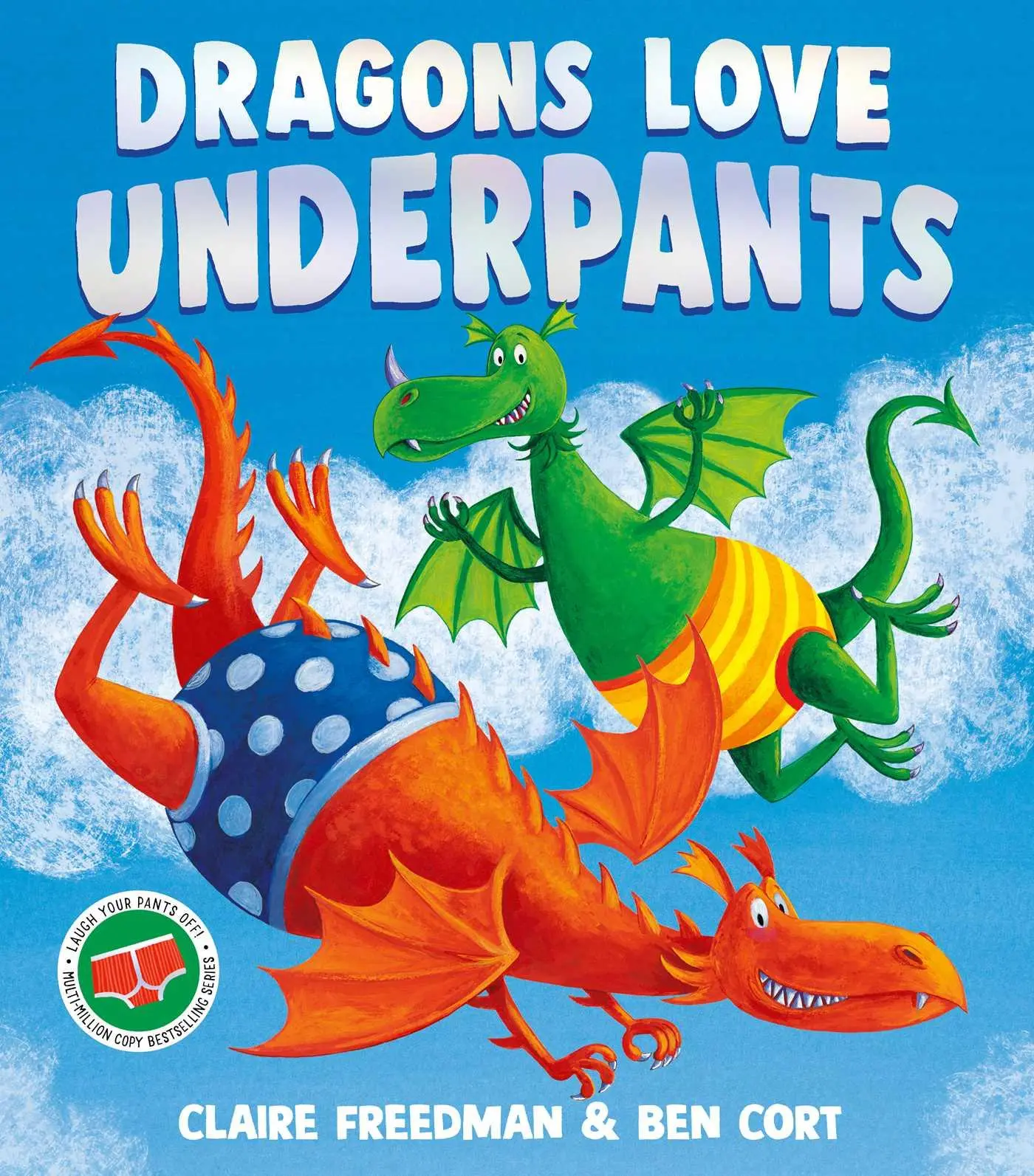 Cover: 9781471165900 | Dragons Love Underpants | Claire Freedman | Buch | Gebunden | Englisch