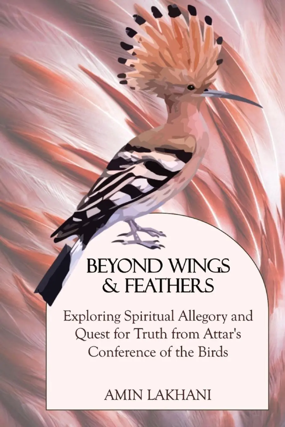 Cover: 9781738015900 | BEYOND WINGS &amp; FEATHERS | Amin Lakhani | Taschenbuch | Englisch | 2023