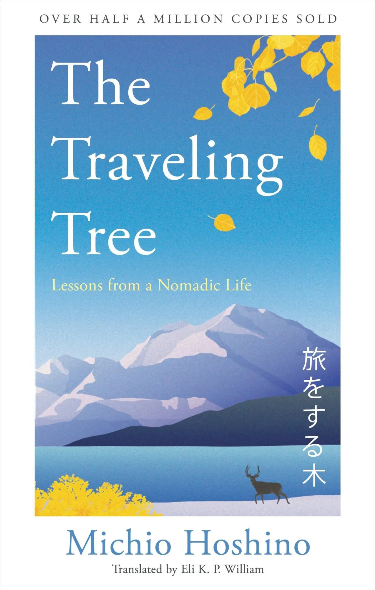 Cover: 9781856755900 | The Traveling Tree | Lessons for a fulfilled life | Michio Hoshino