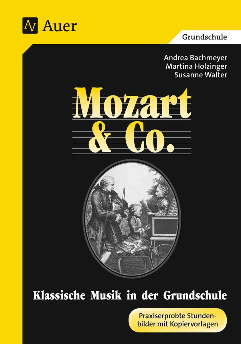 Cover: 9783403025900 | Mozart &amp; Co. (Buch) | Andrea Bachmeyer (u. a.) | Taschenbuch | 168 S.