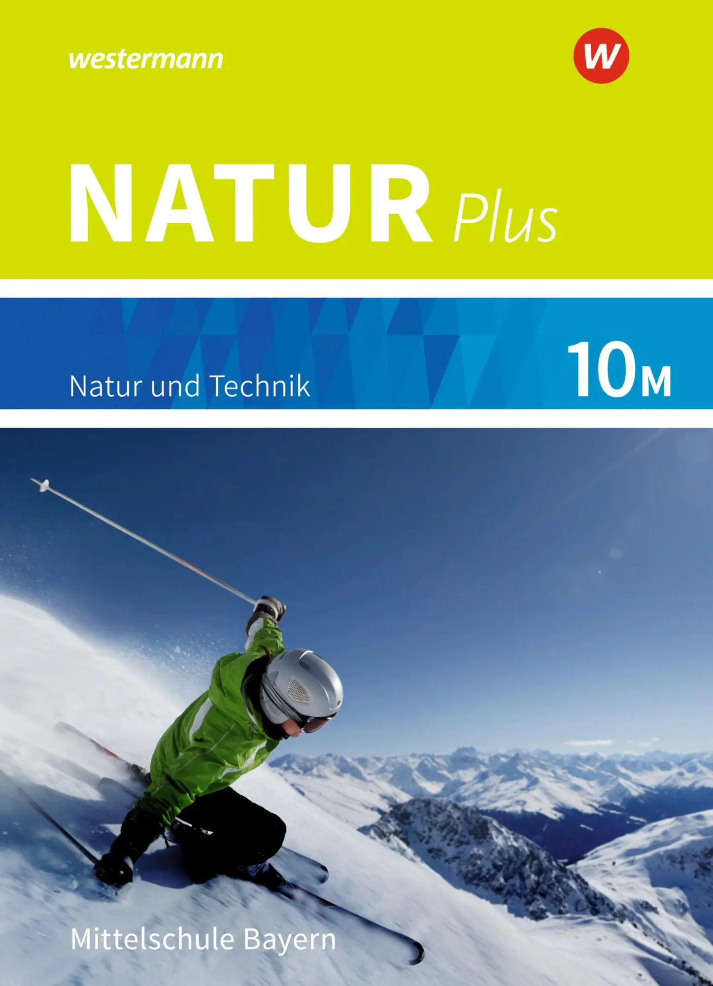 Cover: 9783507765900 | Natur plus 10M. Schulbuch. Für Bayern | Ausgabe 2016 | Buch | 176 S.