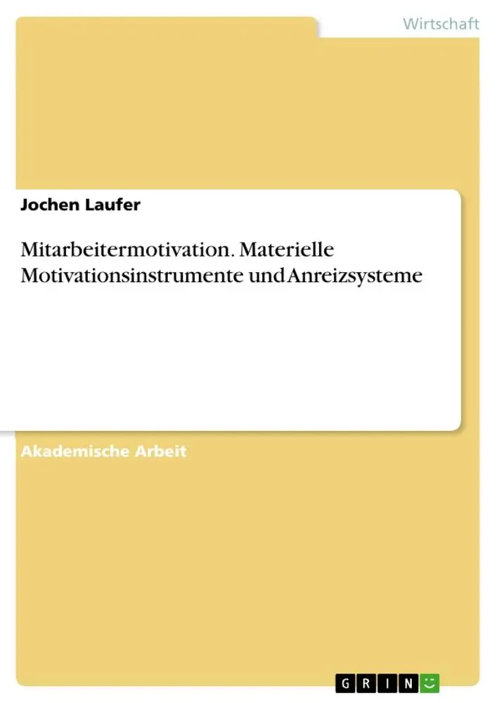 Cover: 9783656715900 | Mitarbeitermotivation. Materielle Motivationsinstrumente und...
