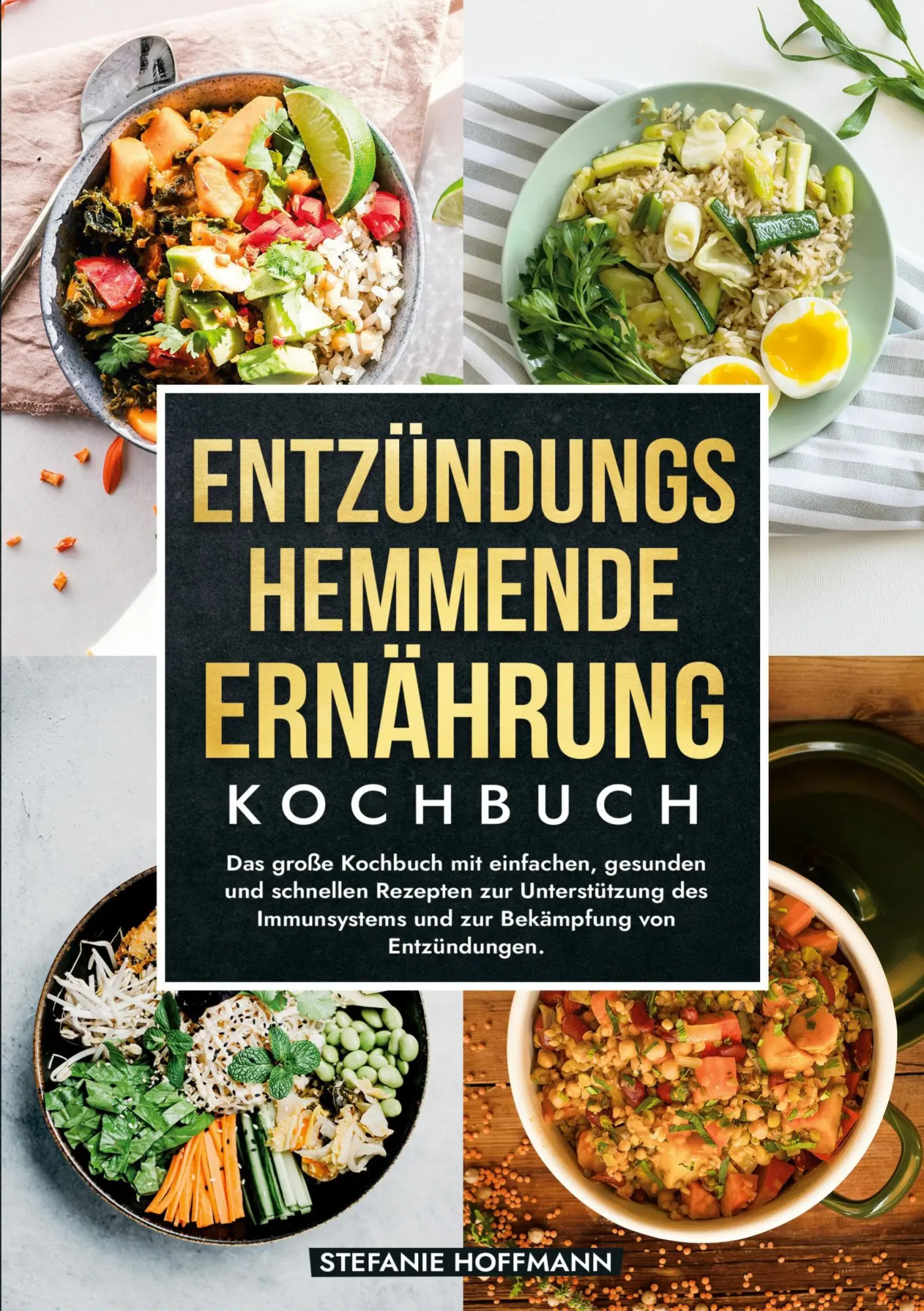 Cover: 9783759225900 | Entzündungshemmende Ernährung Kochbuch | Stefanie Hoffmann | Buch