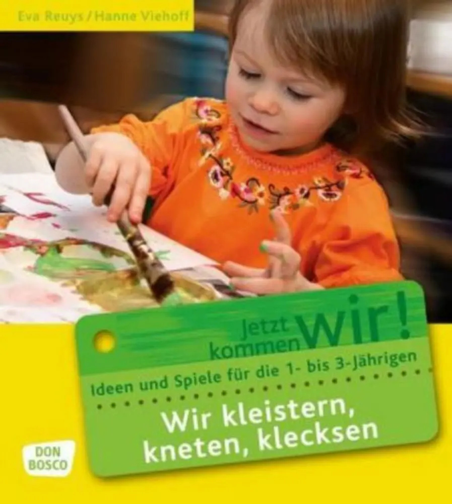 Cover: 9783769815900 | Wir kleistern, kneten, klecksen | Eva Reuys (u. a.) | Taschenbuch Cover: 9783769815900 | Wir kleistern, kneten, klecksen | Eva Reuys (u. a.) | Taschenbuch