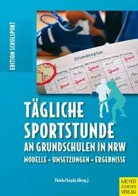 Cover: 9783898995900 | Tägliche Sportstunde an Grundschulen in NRW | Bräutigam (u. a.) | Buch
