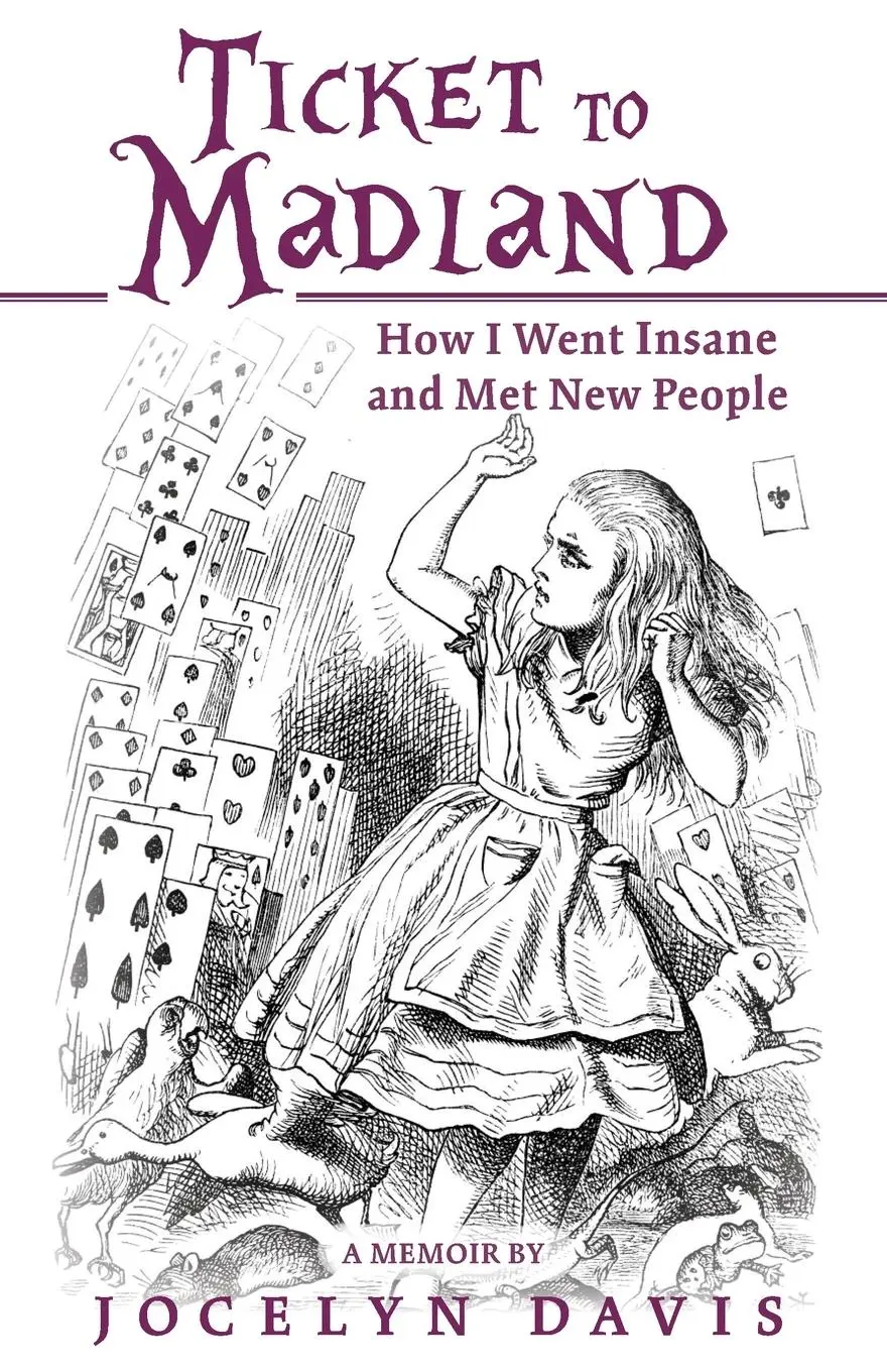 Cover: 9798991445900 | Ticket to Madland | How I Went Insane and Met New People | Davis