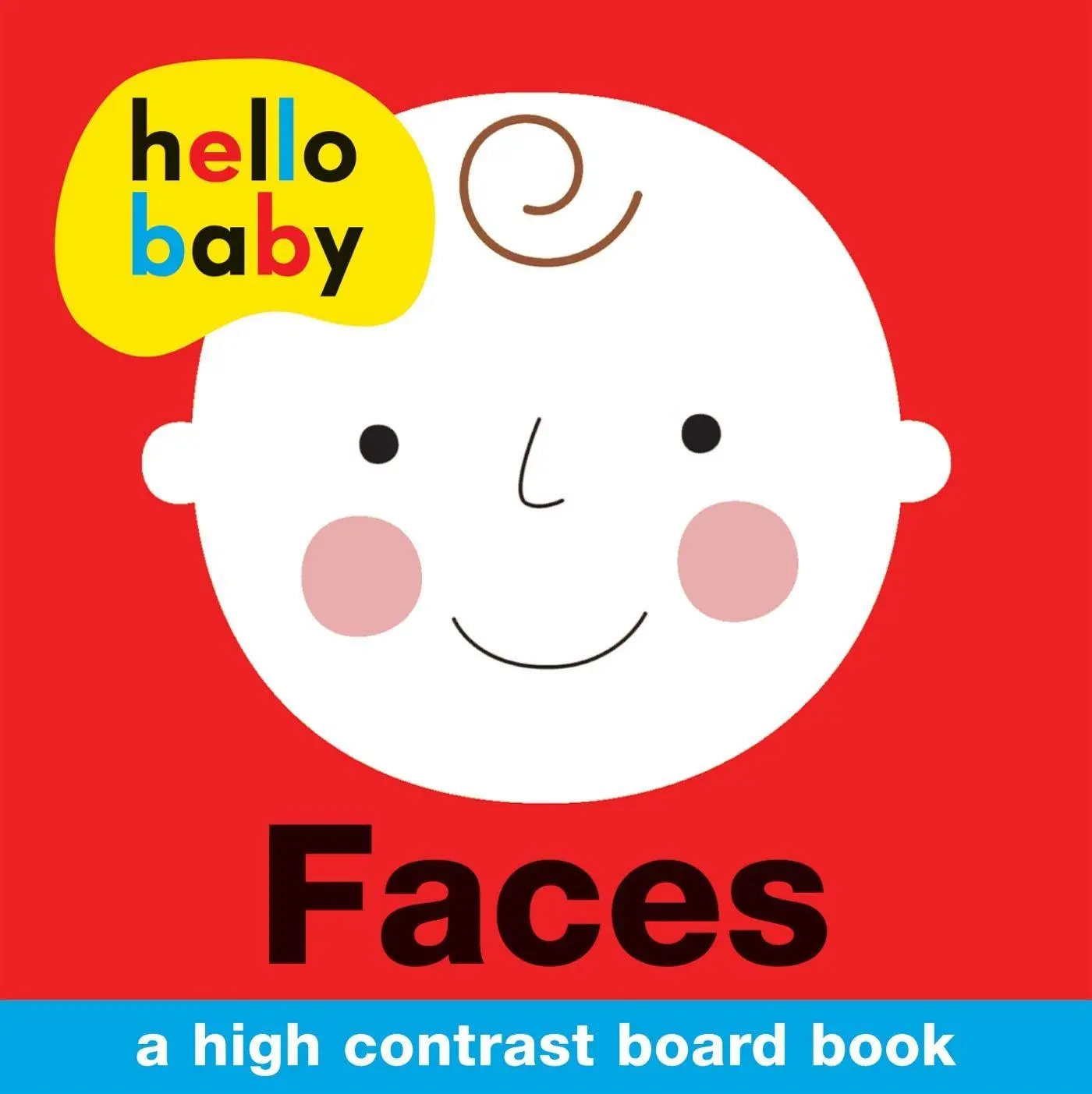 Cover: 9780312516000 | Priddy, R: Hello Baby: Faces | Buch | EAN 9780312516000