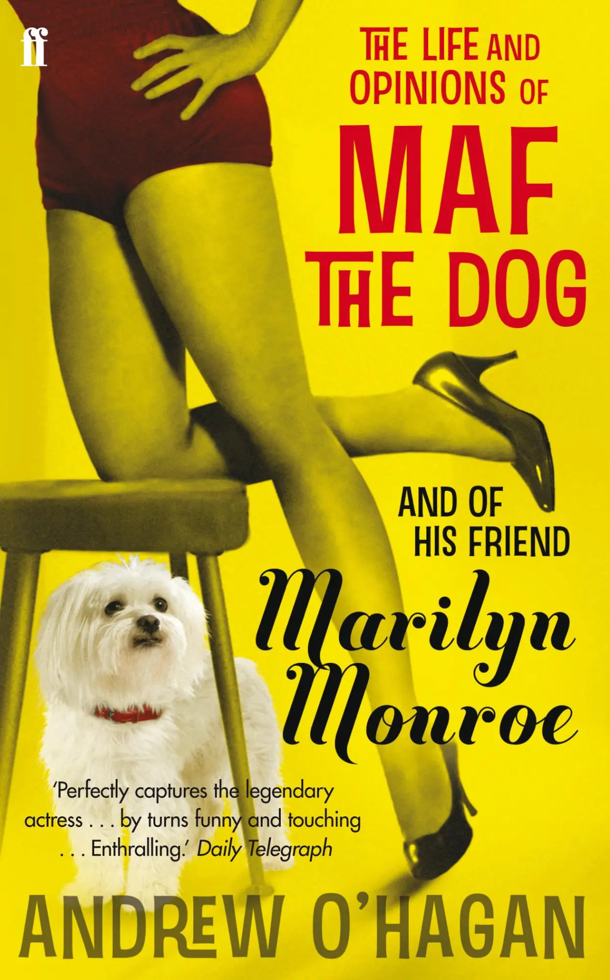 Cover: 9780571216000 | The Life and Opinions of Maf the Dog, and of his friend Marilyn Monroe