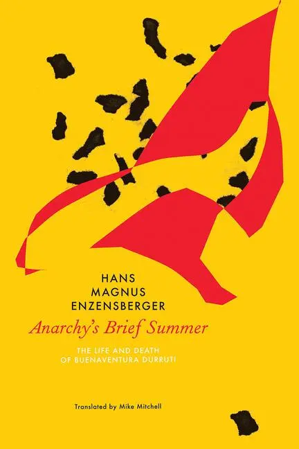 Cover: 9780857426000 | Anarchy's Brief Summer: The Life and Death of Buenaventura Durruti