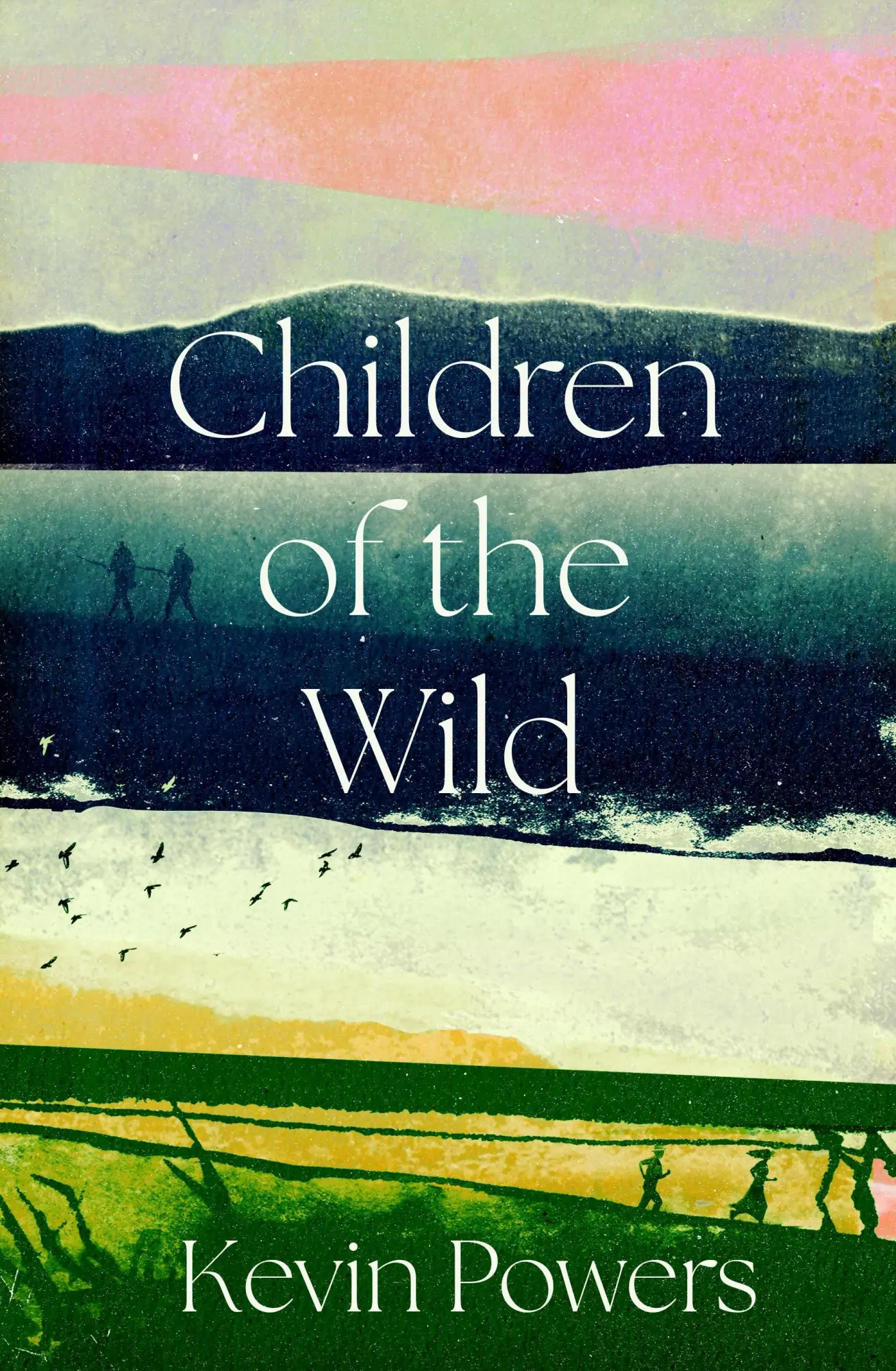 Cover: 9781805466000 | Children of the Wild | Kevin Powers | Taschenbuch | 320 S. | Englisch