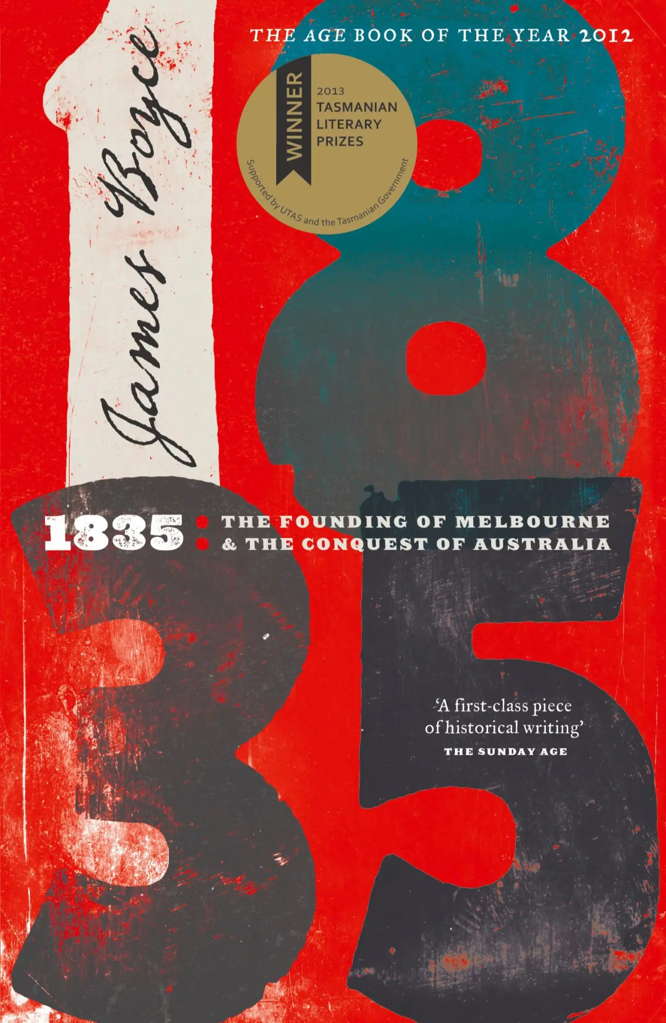 Cover: 9781863956000 | 1835 | The Founding of Melbourne &amp; the Conquest of Australia | Boyce