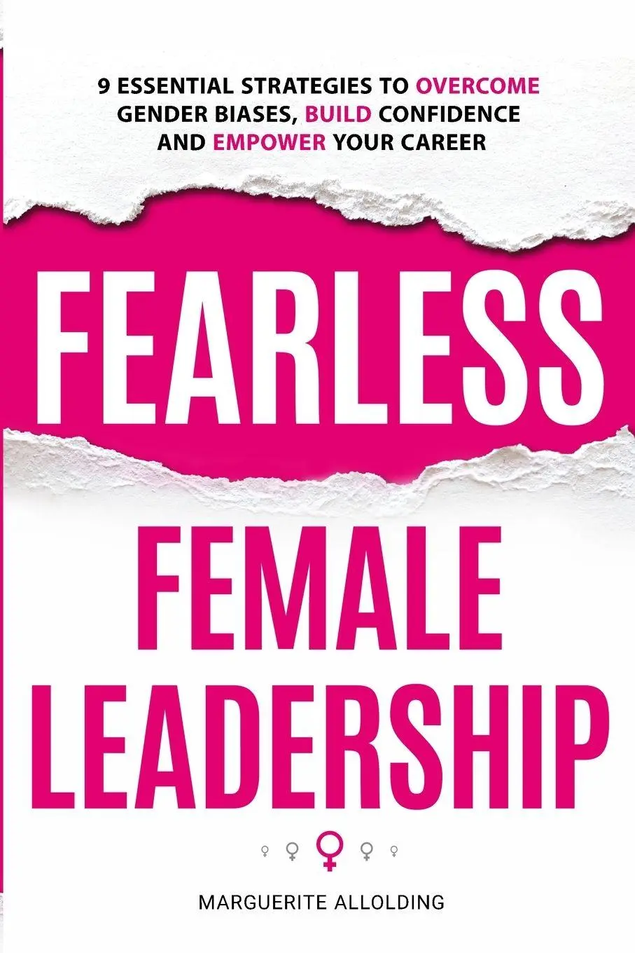 Cover: 9781962576000 | Fearless Female Leadership | Marguerite Allolding | Taschenbuch | 2023