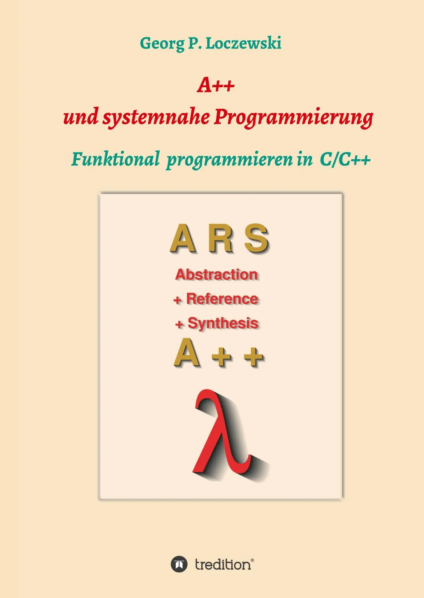 Cover: 9783746936000 | A++ und systemnahe Programmiersprachen | Georg P. Loczewski | Buch