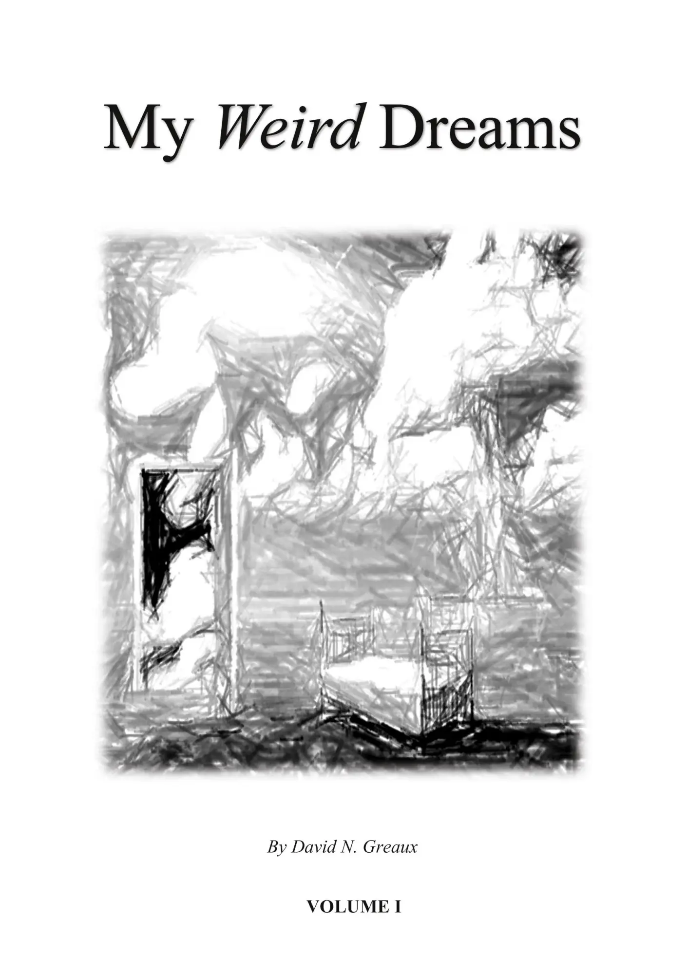 Cover: 9783756836000 | My Weird Dreams | David N. Greaux | Taschenbuch | Englisch | 2023