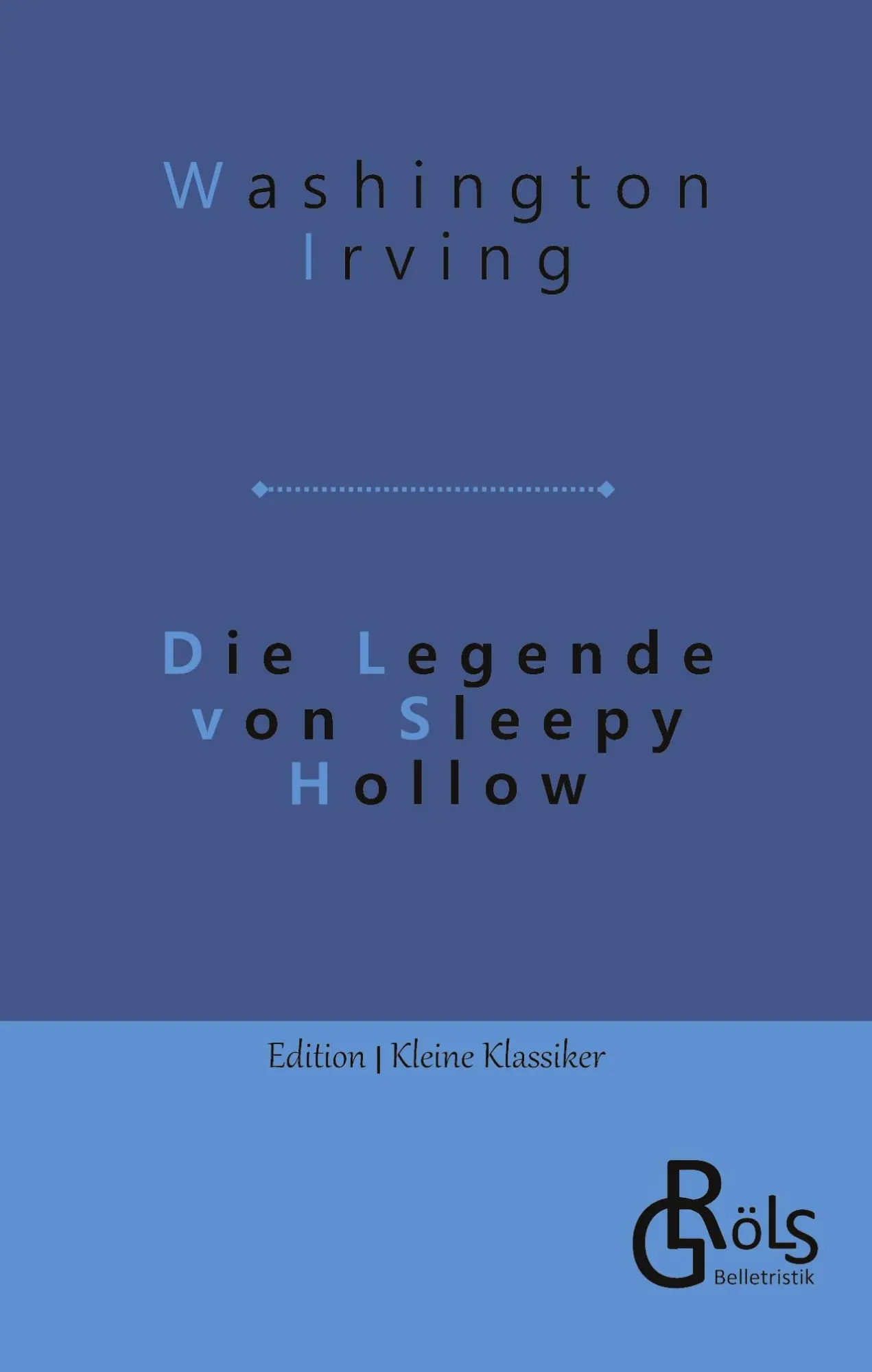 Cover: 9783988286000 | Die Legende von Sleepy Hollow | Die Sage von der schläfrigen Schlucht