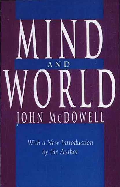 Cover: 9780674576100 | Mind and World | With a New Introduction by the Author | John McDowell