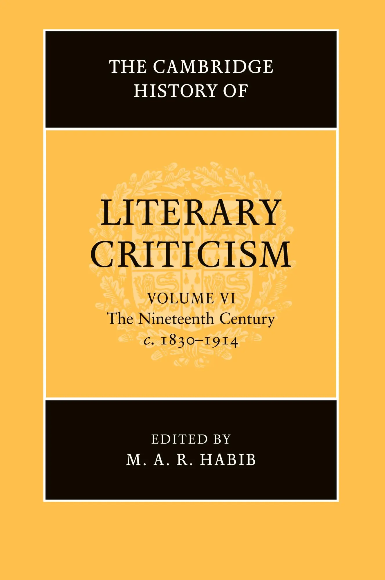 Cover: 9781316606100 | The Cambridge History of Literary Criticism | M. A. R. Habib | Buch