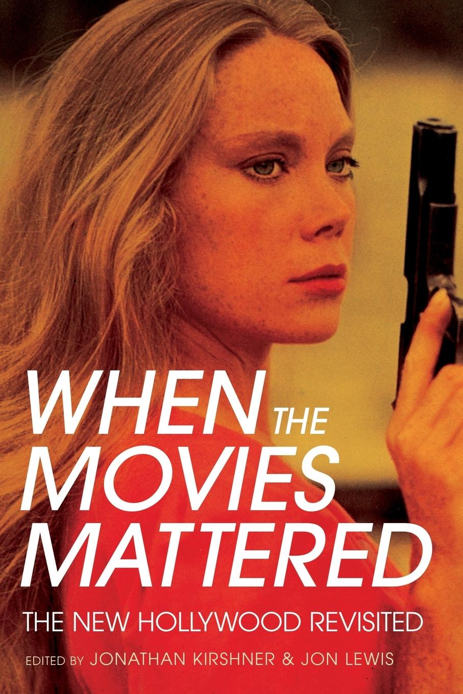 Cover: 9781501736100 | WHEN THE MOVIES MATTERED | The New Hollywood Revisited | Taschenbuch