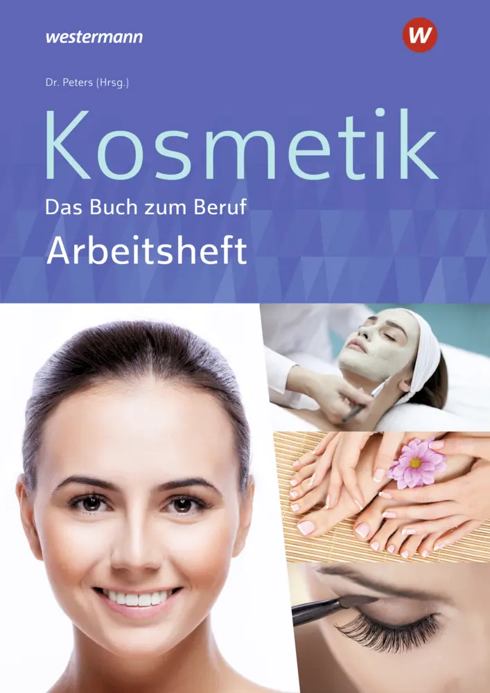 Cover: 9783427076100 | Kosmetik - Das Buch zum Beruf | Arbeitsheft | Kuska (u. a.) | Buch