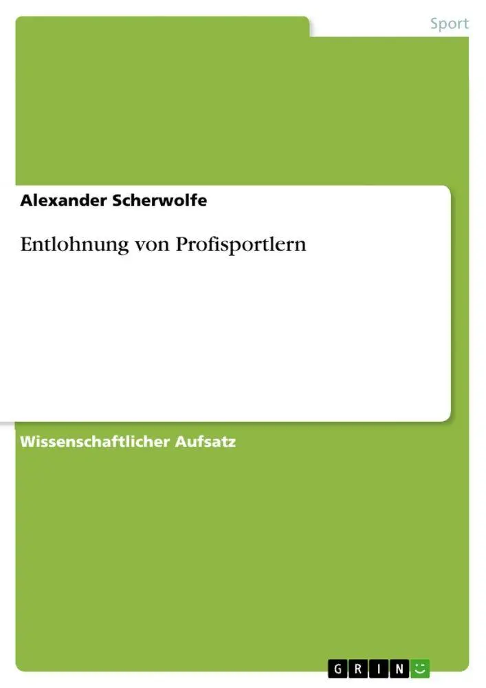 Cover: 9783640756100 | Entlohnung von Profisportlern | Alexander Scherwolfe | Taschenbuch