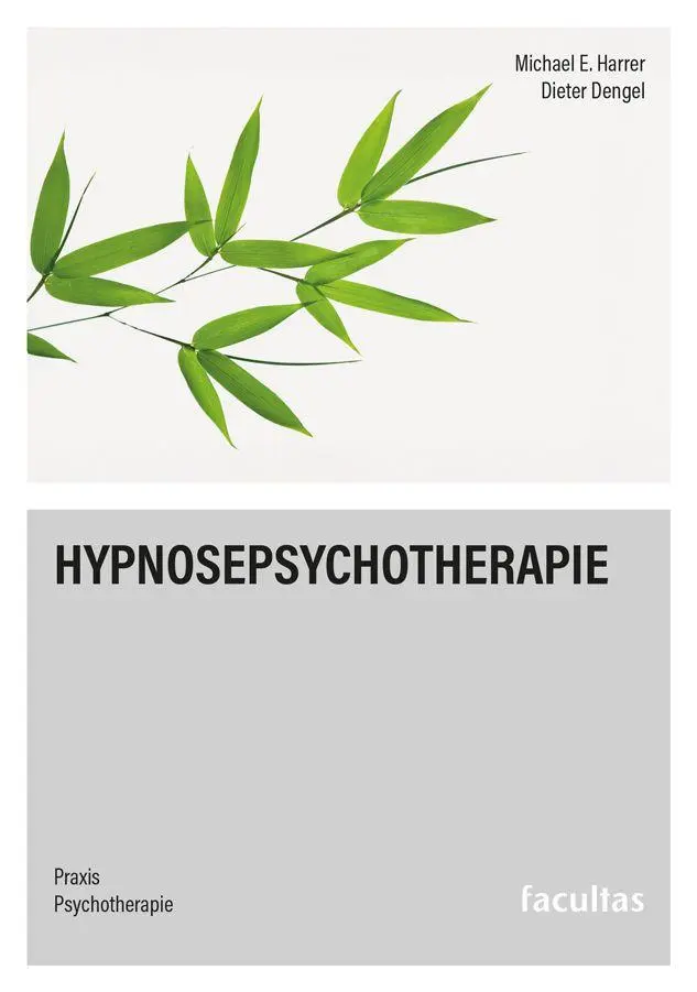 Cover: 9783708926100 | Hypnosepsychotherapie | Michael Harrer (u. a.) | Taschenbuch | 150 S.