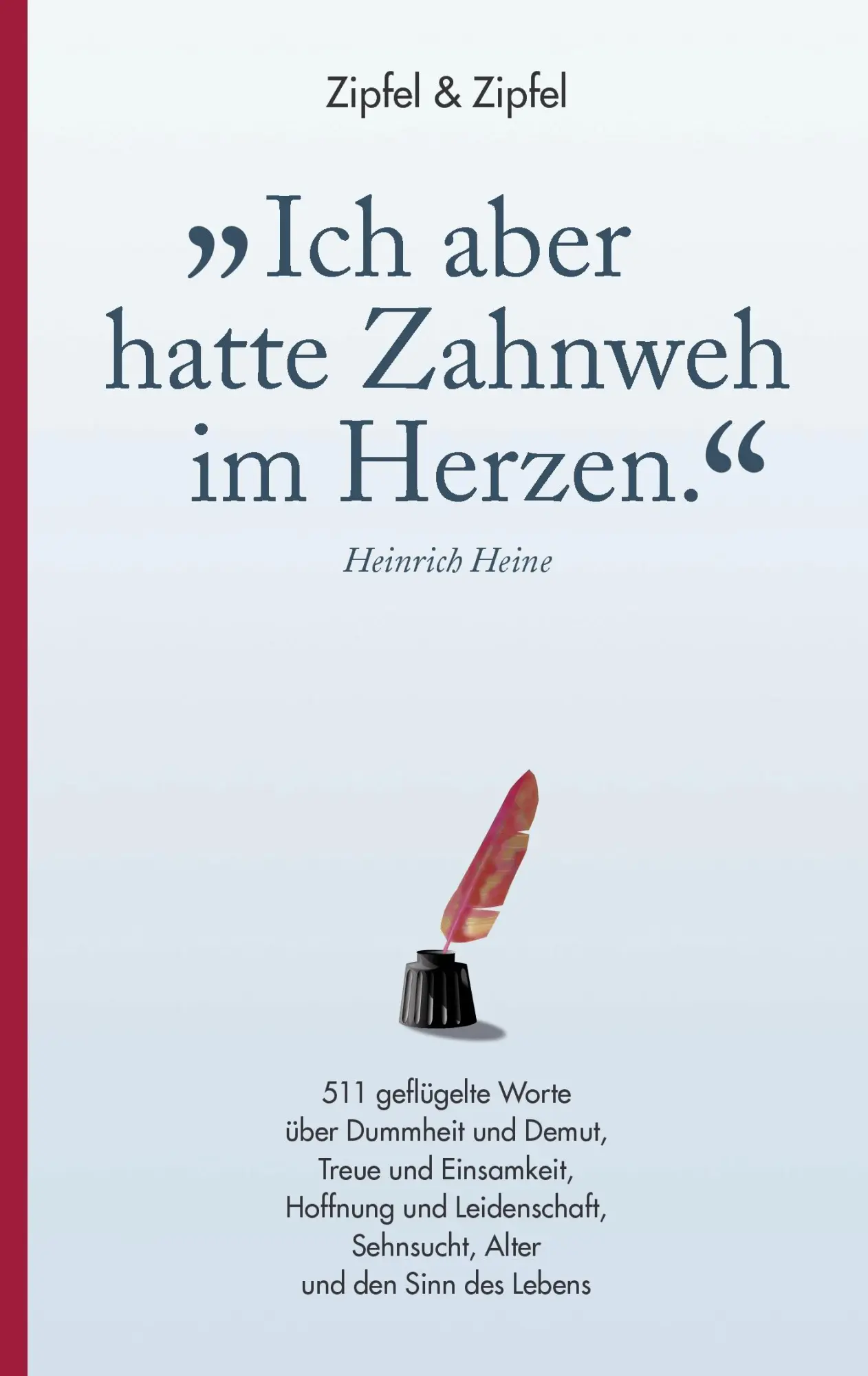 Cover: 9783837006100 | 'Ich aber hatte Zahnweh im Herzen.' | Matthias Zipfel (u. a.) | Buch