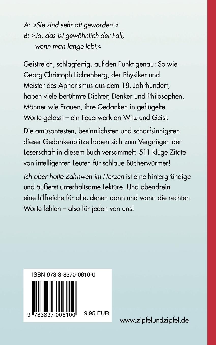 Rückseite: 9783837006100 | 'Ich aber hatte Zahnweh im Herzen.' | Matthias Zipfel (u. a.) | Buch