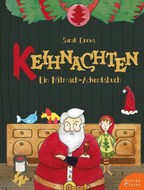 Cover: 9783947066100 | Keihnachten | Ein Mitmach-Adventsbuch | Sarah Drews | Buch | 152 S.