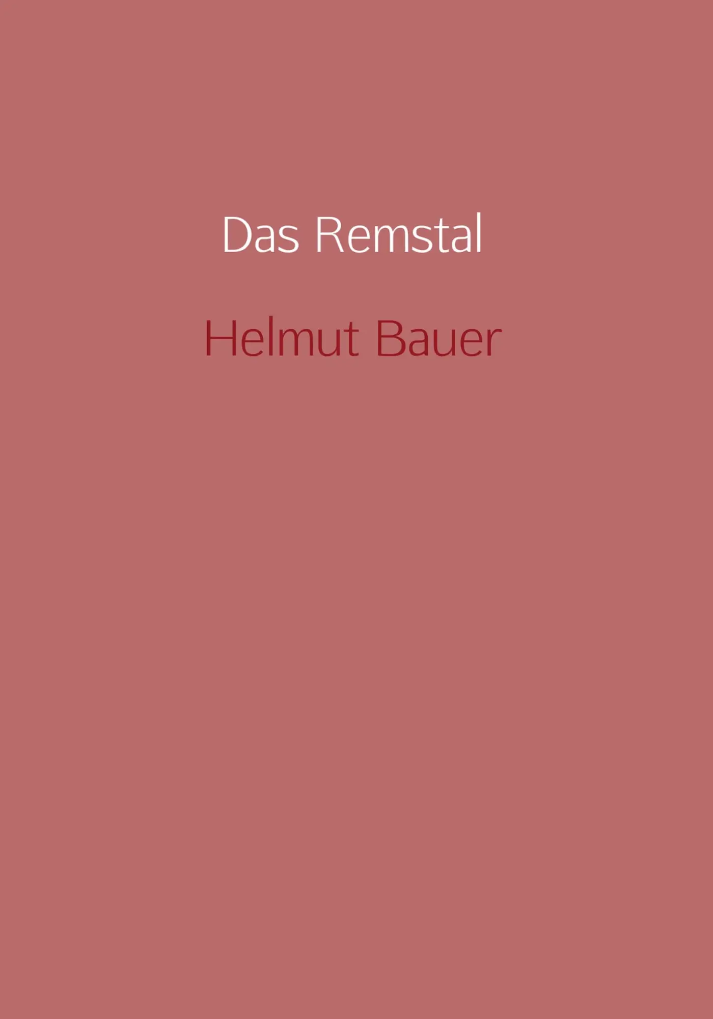Cover: 9789463186100 | Das Remstal | Helmut Bauer | Buch | 240 S. | Deutsch | 2016