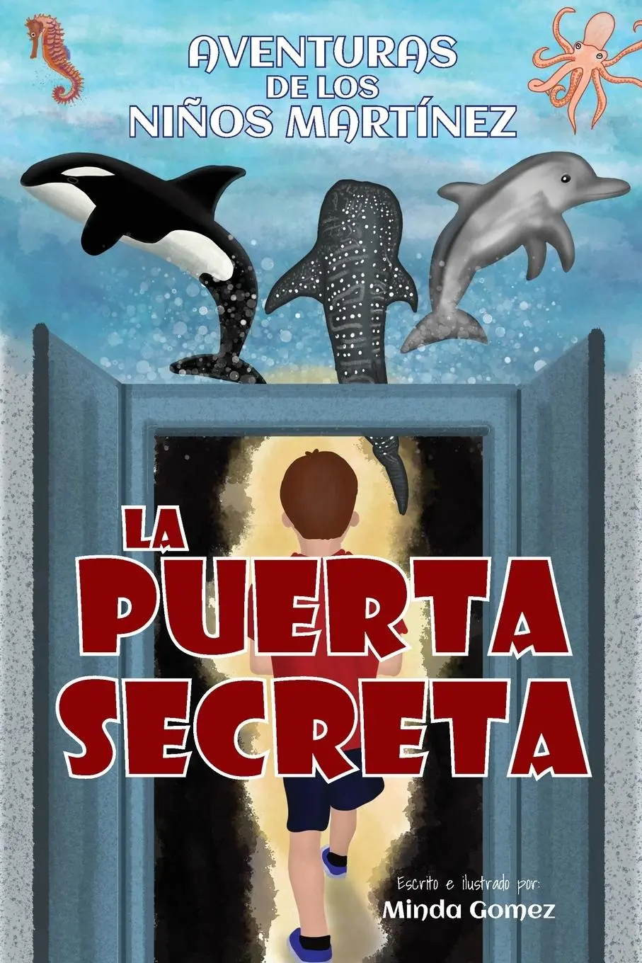 Cover: 9798985316100 | La puerta secreta | The Secret Door | Minda Gomez | Taschenbuch | 2022
