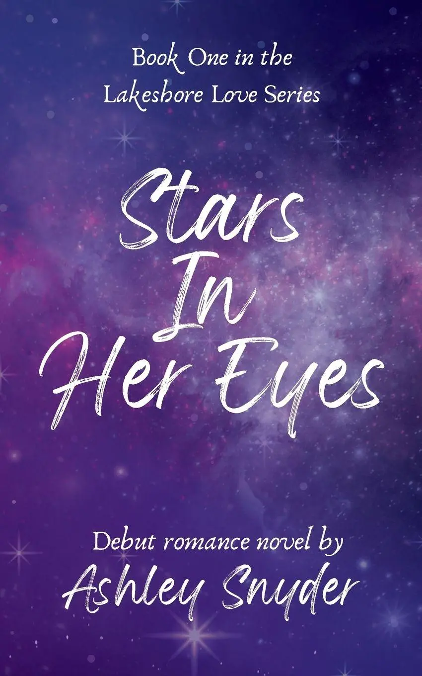 Cover: 9798990646100 | Stars In Her Eyes | Book One in the Lakeshore Love Series | Snyder